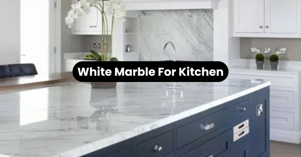 White-Marble-For-Kitchen